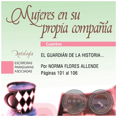 EL GUARDIÁN DE LA HISTORIA - NORMA FLORES ALLENDE